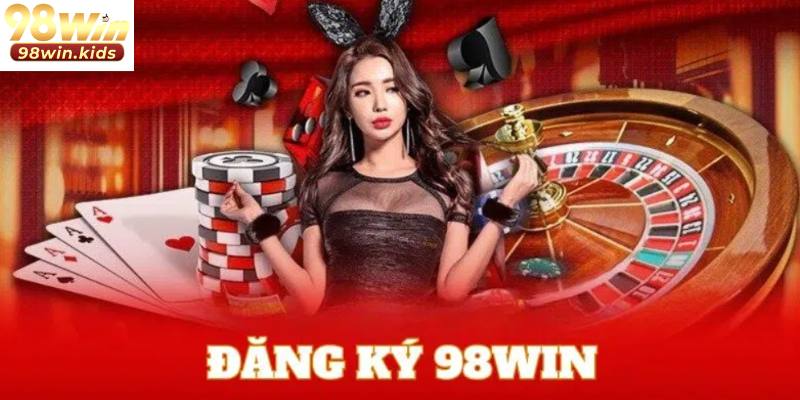 98Win 13 Quy trình thực hiện các thao tác trải nghiệm tại nhà cái 98Win